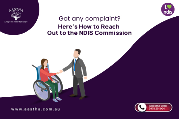 Got any Feedback or Complaint? Here is How to Reach Out to the NDIS Commission